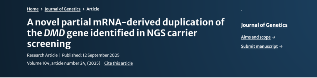 iGeneTech Helped Its Client(s) Publish Research Findings in Journal of Genetics: NGS Technology Identifies Novel DMD Gene Duplication Variants iGeneTech Helped Its Client(s) Publish Research Findings in Journal of Genetics: NGS Technology Identifies Novel DMD Gene Duplication Variants